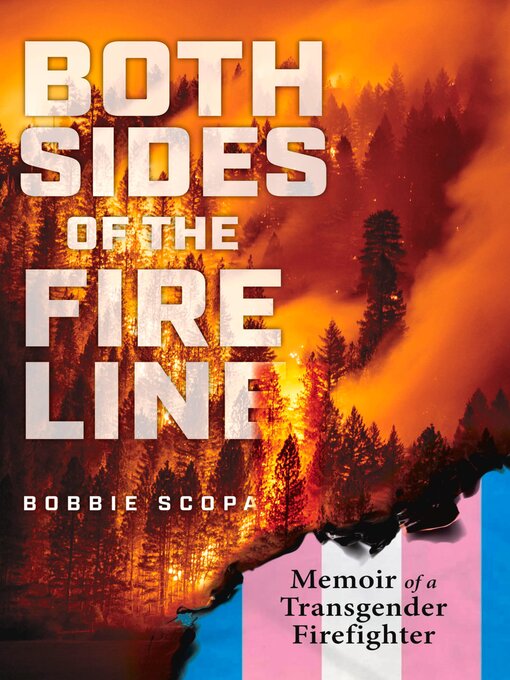 Title details for Both Sides of the Fire Line by Bobbie Scopa - Available